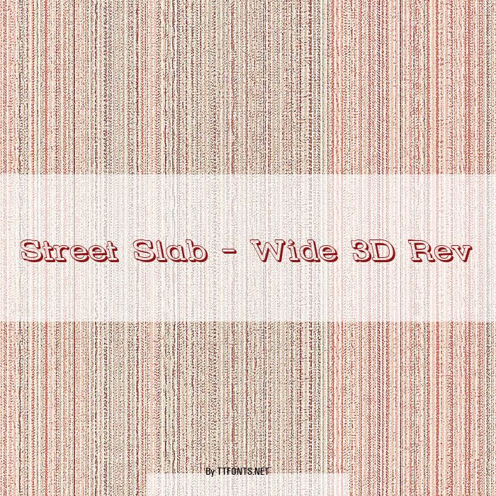 Street Slab - Wide 3D Rev example